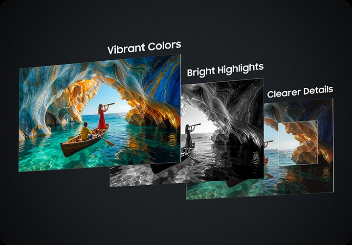 동굴 안에서 보트를 타는 사람들의 이미지가 3장이 보입니다. 맨 앞의 화면 오른쪽 상단에는 “Vibrant Colors“라고 기대되어 있으며, 화면은 색상이 선명하게 보입니다. 중간의 화면은 흑백으로 보이고 있으며, 우측 상단에 “Bright Highlights“라고 기재되어 있습니다. 맨 뒤에 화면은 맨 앞의 화면보다 컬러는 또렷하진 않지만 동굴의 모습이 더 또렷하게 보입니다. 마지막 이미지 우측 상단에는 “Clearer Details“라고 기재되어 있습니다.