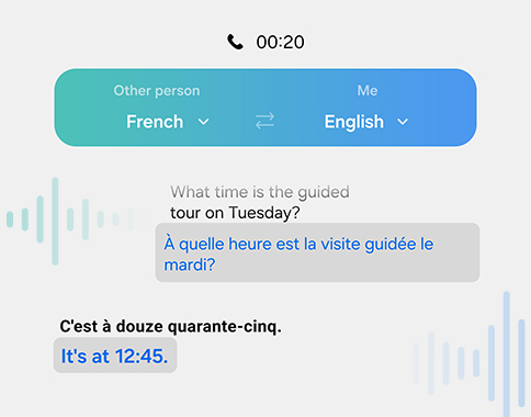 A phone call is translated in real time. The dialogue is then shown on a screen in two different languages.