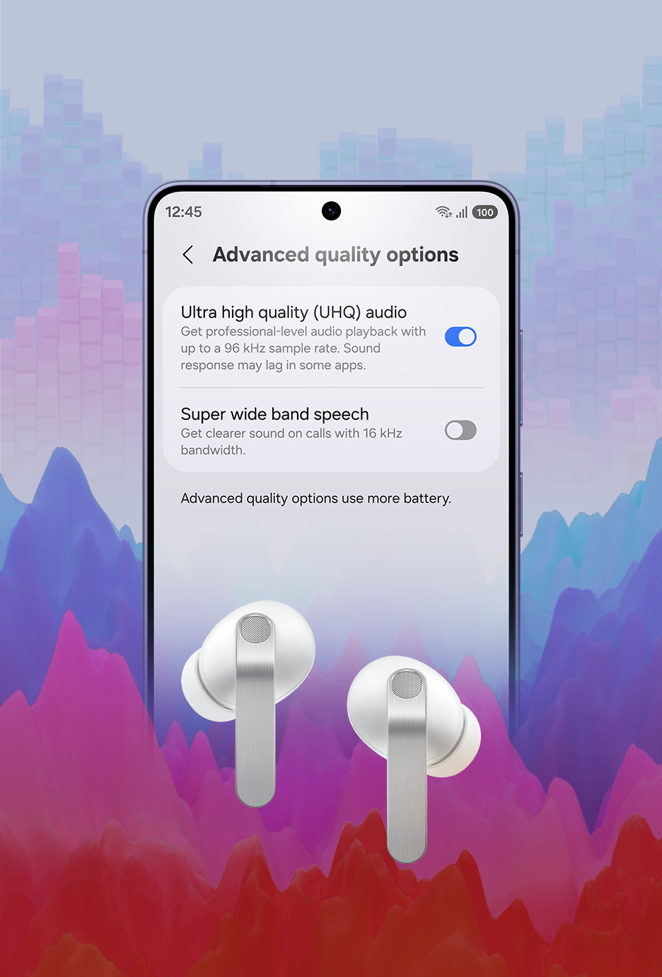 Galaxy smartphone with the 'Advanced quality options' screen open. On the screen, 'Ultra high quality (UHQ) audio' is turned on and the 'Super wide band speech' is turned off. Next to the screen is a pair of white, Galaxy Buds4 Pro.