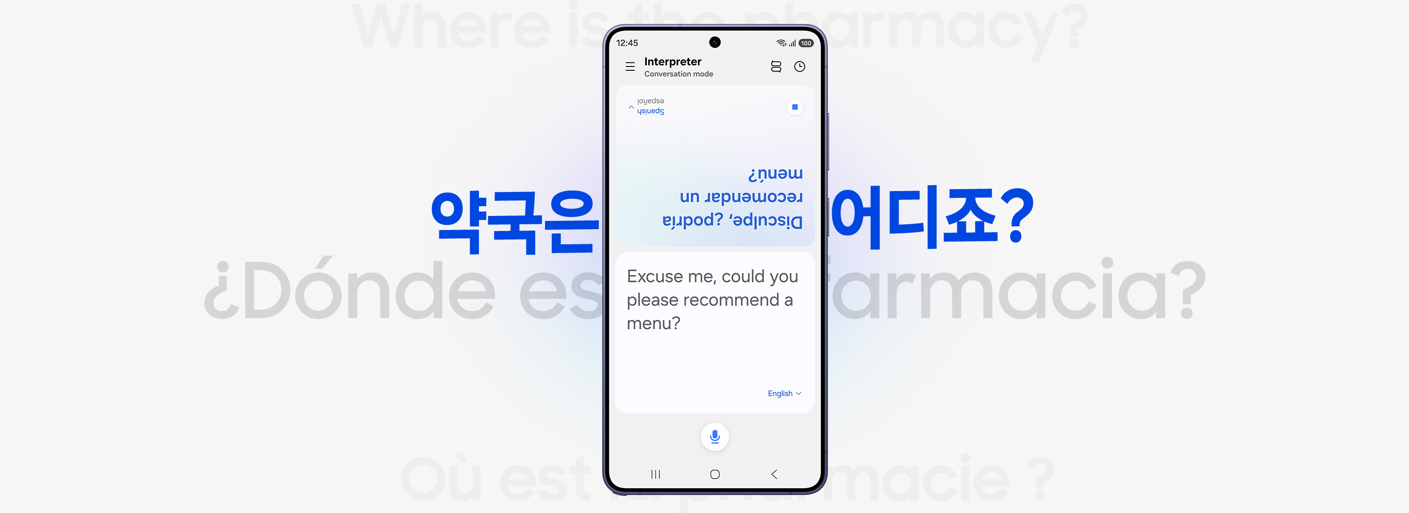 A Galaxy smartphone in between a pair of white, Galaxy Buds4 Pro. In the background is the phrase 'Where is the pharmacy?' in multiple languages. The smartphone shows the Interpreter screen open with the Spanish translation on the top half of the screen, and the English version on the bottom half of the screen.