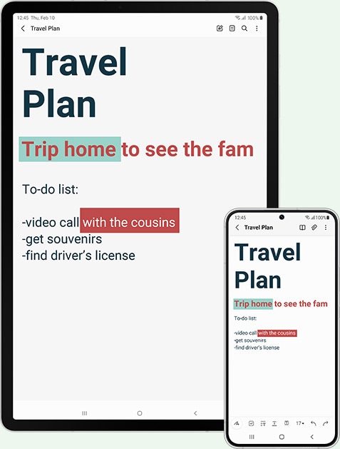 Galaxy Tab S8 plus and Galaxy S22 plus both seen from the front. They have the same Samsung Notes app on screen, with a note that says Travel Plan, Trip home to see the fam. To-do list: video call with the cousins, get souvenirs and find driver's license.